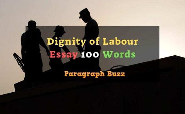 100 Words Essay on Dignity of Labour