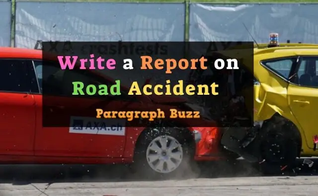 Write a Report on Road Accident 
