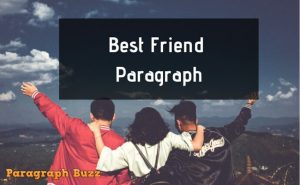 Best Friend Paragraph for Kids and Students of Class 1-10