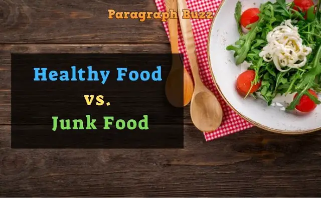 Few Lines on Healthy Food vs. Junk Food 