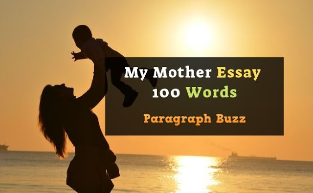My Mother Essay 100 Words