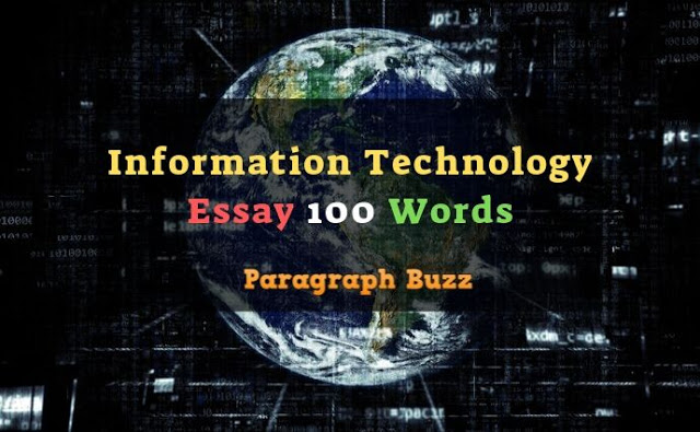 Essay on Information Technology in 100 Words