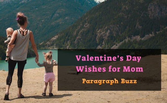 Happy Valentine’s Day Messages and Wishes for Mom