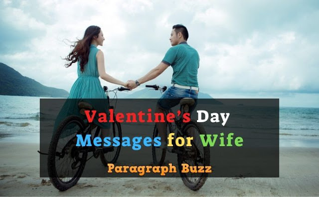 Valentine’s Day Messages for Wife